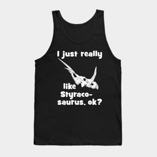 I just really like Styracosaurus Tank Top